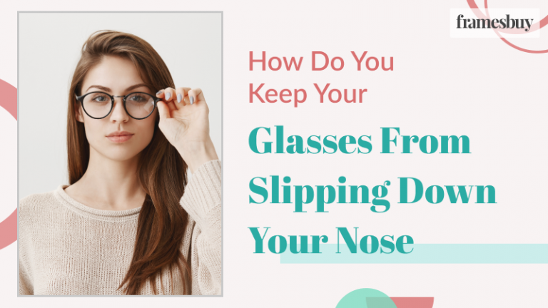 Simple hacks to keep glasses from slipping