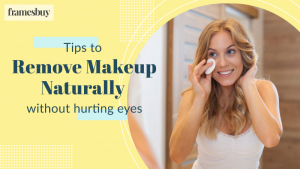 Tips to remove eye makeup naturally