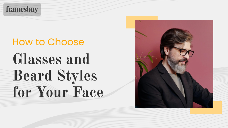 The Best Beard Styles for Your Face Shape